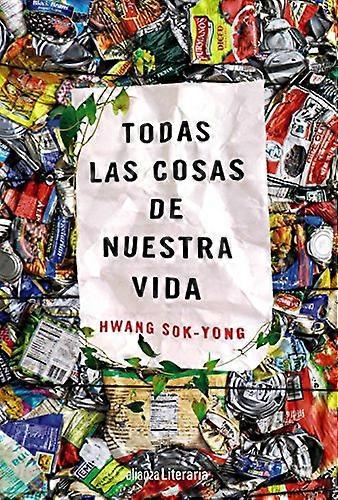 Todas las cosas de nuestra vida