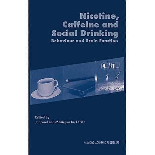 Nicotine, Caffeine and Social Drinking: Behaviour and Brain Function