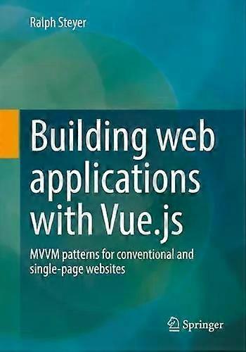 Building Web Applications With Vue.js - Ralph Steyer - Paperback - English Book - Computer programming software engineering