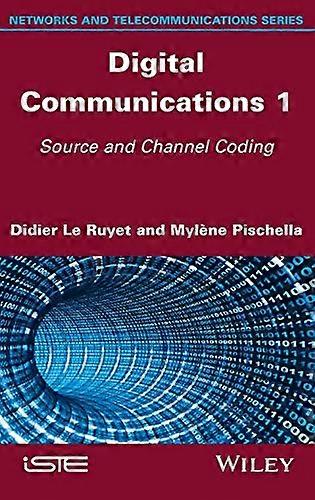 Digital Communications 1 Source and Channel Coding
