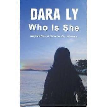 Who Is She - Dara Ly - Paperback - English Book - Childrens Books