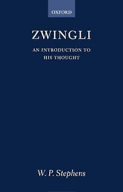 Zwingli : Introduction à sa pensée