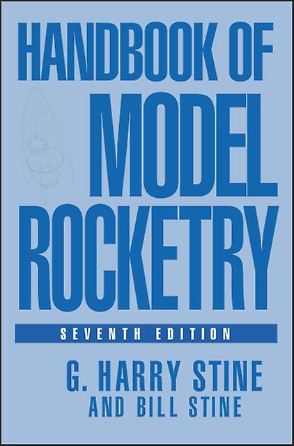 Handbook Of Model Rocketry by Bill Stine Paperback