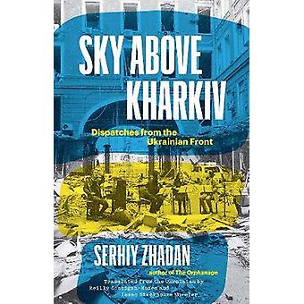 Sky Above Kharkiv