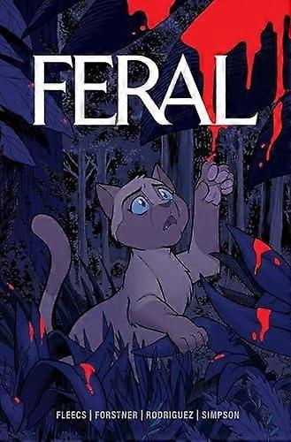 Feral Volume 1 - Tony Fleecs - Paperback - English Book - Adventure fiction