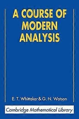 A Course of Modern Analysis