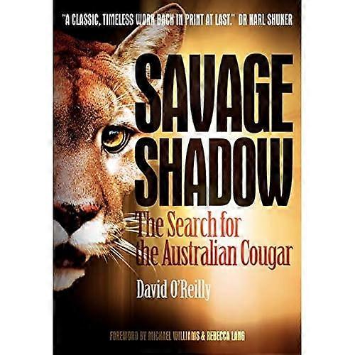 Savage Shadow: La búsqueda del puma australiano