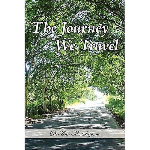 The Journey We Travel
