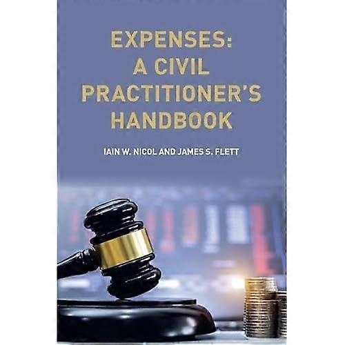 Expenses: A Civil  - Practitioner's Guide