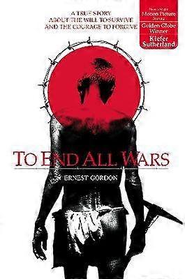 To End All Wars