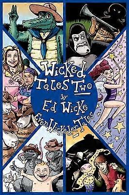Wicked Tales Två