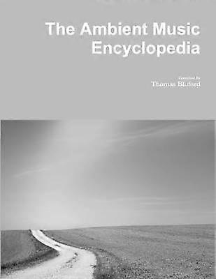 The Ambient Music Encyclopedia