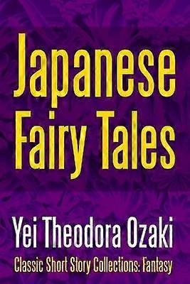 Japanese Fairy Tales