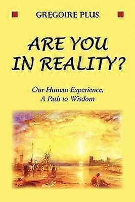 Are You in Reality?