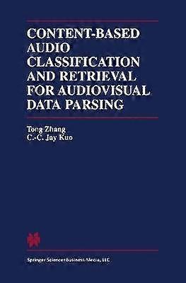 Content-Based Audio Classification and Retrieval for Audiovisual Data Parsing