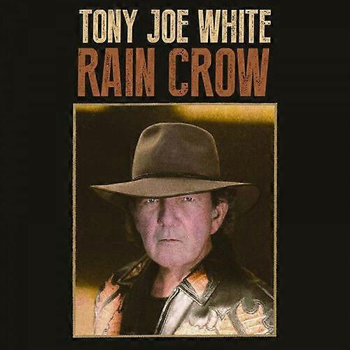 Tony Joe White Rain Crow CD (2016) NEW