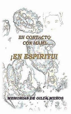 En Contacto con Mami    En Espritu