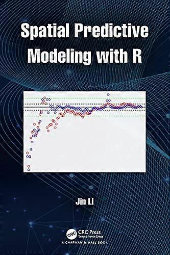 Spatial Predictive Modeling with R