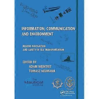 Information Communication and Environment Marine Navigation and Safety of Sea Transportation