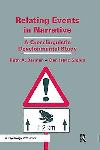Relating Events in Narrative: A Crosslinguistic Developmental Study