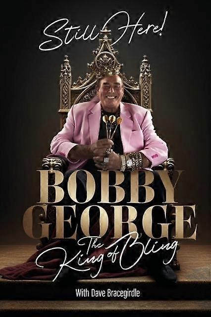 Still Here by Bobby George Hardback Book