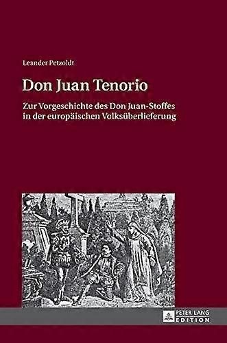 Don Juan Tenorio by Leander Petzoldt Hardback Book