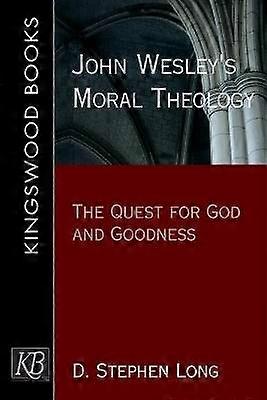 John Wesley's Moral Theology
