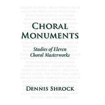 Choral Denkmäler: Studien über elf Choral Masterworks