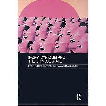 Ironie, Zynismus und der chinesische Staat (Routledge Contemporary China Series)