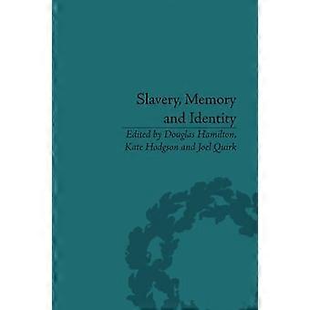 Slaveri, hukommelse og identitet: Nationale repræsentationer og global arv