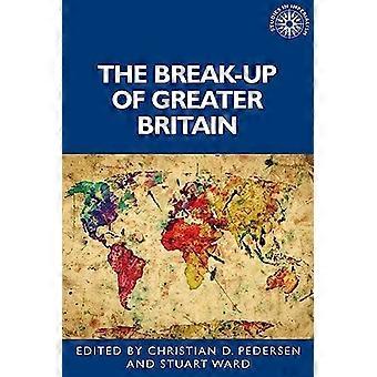 Der Zerfall Großbritanniens (Studies in Imperialism)