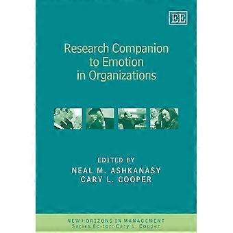 Research Companion to Emotion in Organizations (New Horizons in Management Series)