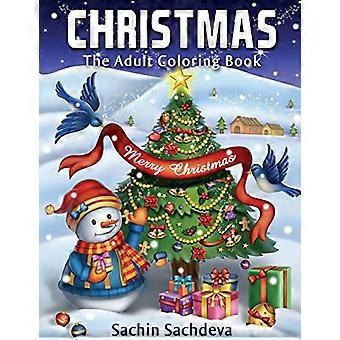 Weihnachten: Das Malbuch für Erwachsene (Entspannendes und kreatives Malbuch)