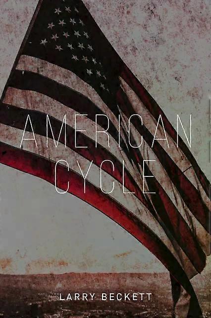 American Cycle - Larry Beckett