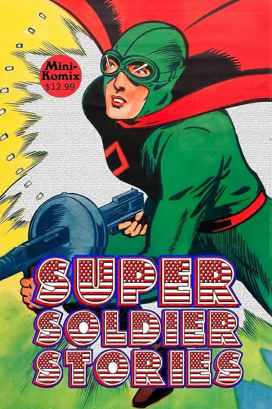 Super soldier stories