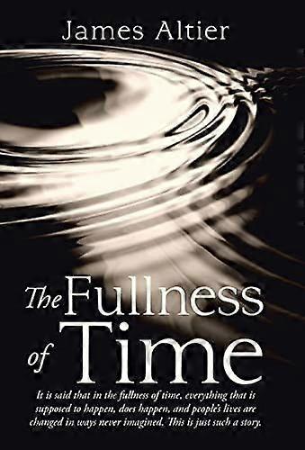 The fullness of time