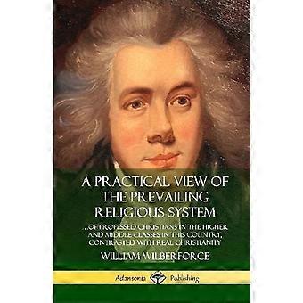 A Practical View Of The Prevailing Religious System.of Professed Christians In - William Wilberforce - Hardcover - en Book