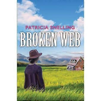 Broken Web - PATRICIA SNELLING - Paperback - en Book