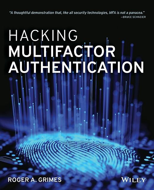 Hacking Multifactor Authentication by Roger A. Grimes Paperback