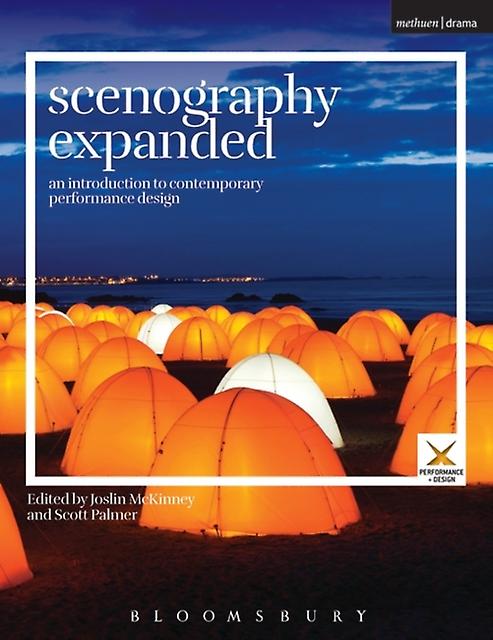 Scenography Expanded by Bloomsbury Publishing PLC Paperback
