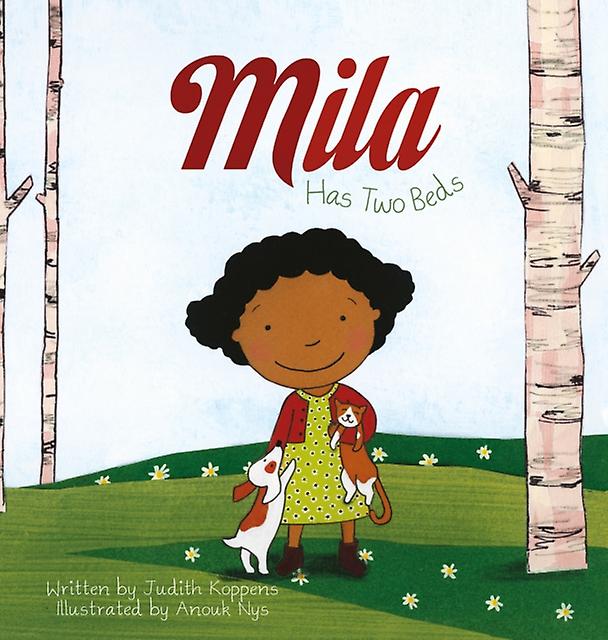 Mila Has Two Beds by Judith Koppens Hardback Book