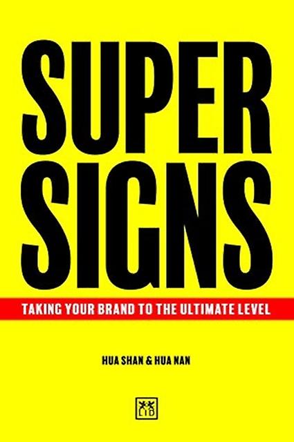 Super Signs by Nan Hua Hardback Book