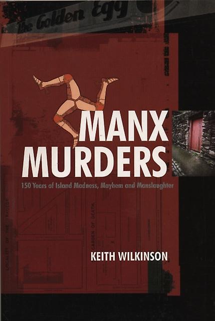 Manx Murders by Keith Wilkinson Paperback