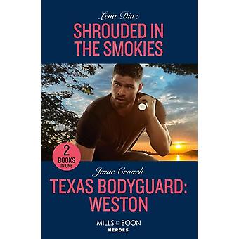 Verscholen in de Smokies, Texas Bodyguard Weston Verscholen in de Smokies, Tennessee - Lena Diaz