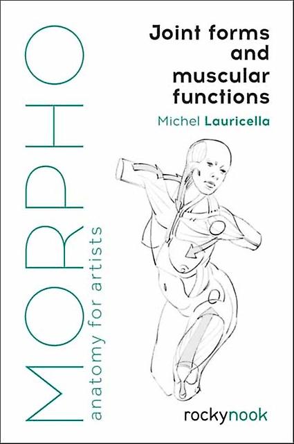 Morpho Joint Forms And Muscular Functions by Michel Lauricella Paperback
