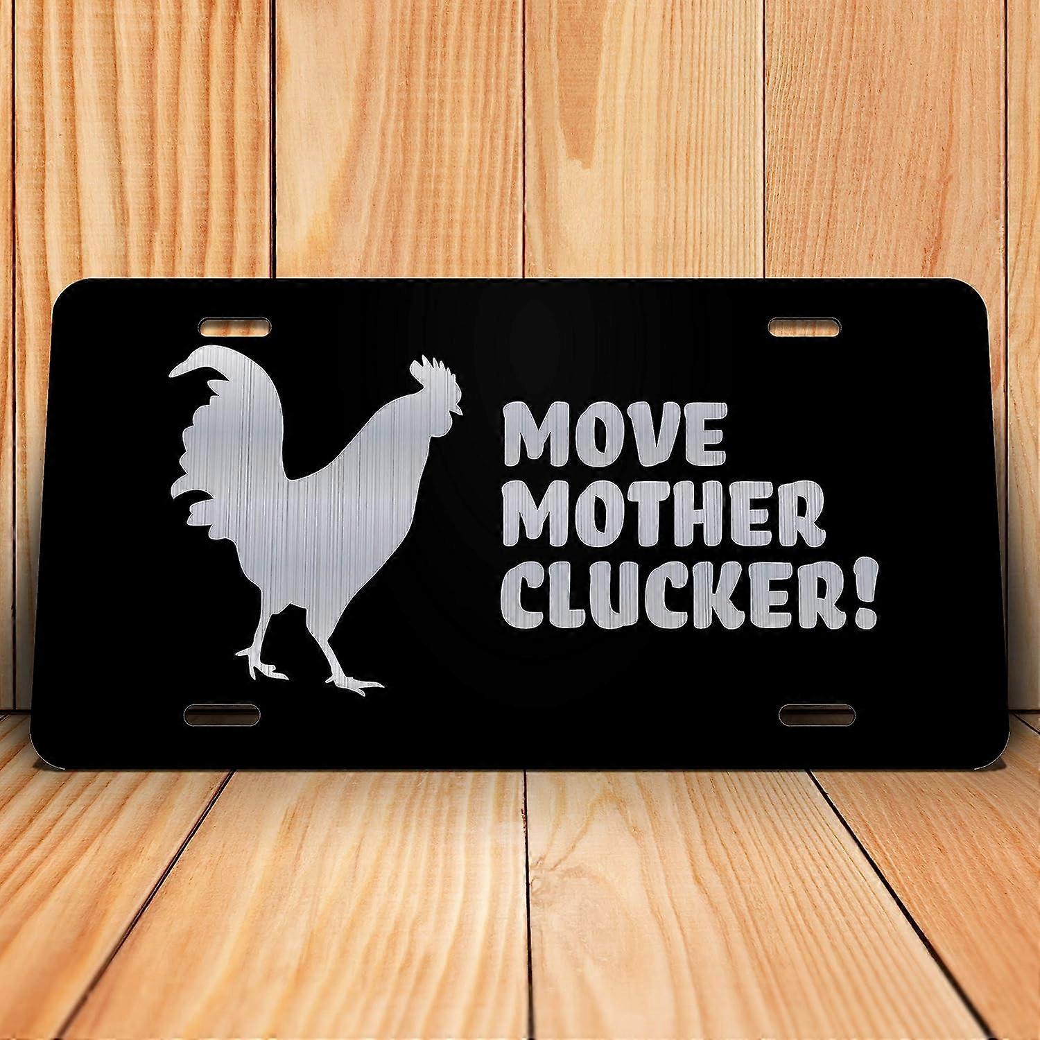 Αστεία κίνηση Mother Clucker χαραγμένη πινακίδα αλουμινίου | 6 επί 12 ίντσες | Car Truck RV Trailer Wall Shop Man Cave | VLP846