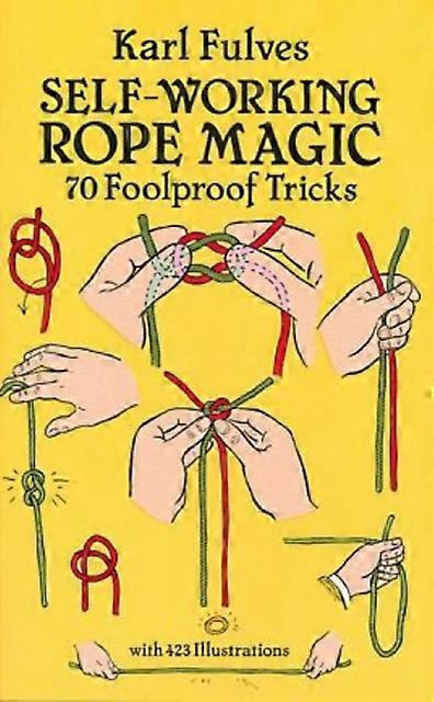 Selfworking Rope Magic by Karl Fulves Paperback