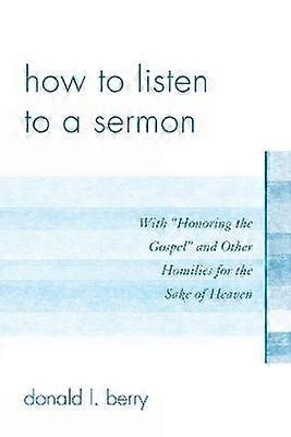 How to Listen to a Sermon