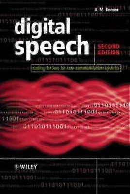 Digital Speech - Coding for Low Bit Rate Communication Systems 2e