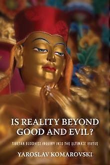 Is Reality Beyond Good And Evil by Yaroslav Komarovski Paperback Book